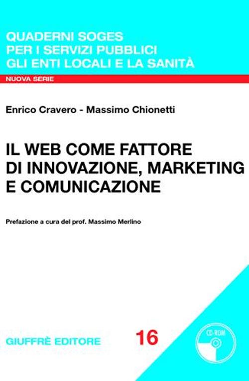 Il Web come fattore di innovazione, marketing e comunicazione