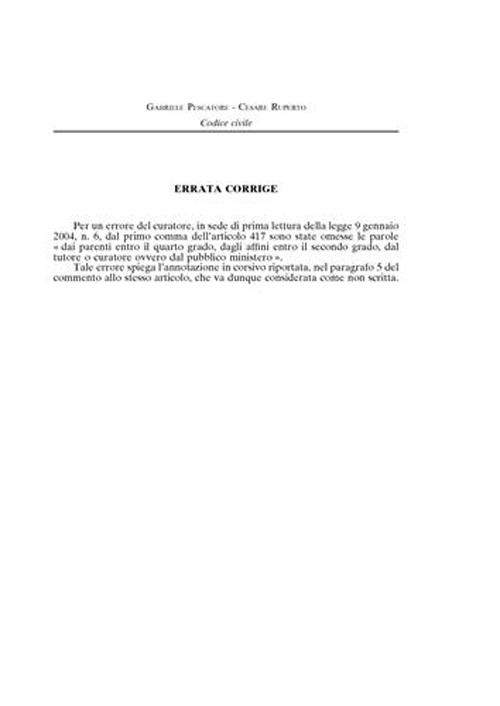 Codice civile. Annotato con la giurisprudenza della Corte costituzionale, della Corte di Cassazione e delle giurisdizioni amministrative superiori