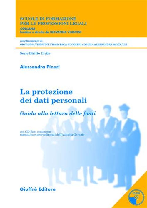 La protezione dei dati personali. Trattamento e misure di sicurezza nei servizi socio-assistenziali erogati da enti pubblici e privati..