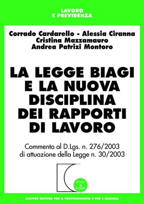 La legge Biagi e la nuova disciplina dei rapporti di lavoro