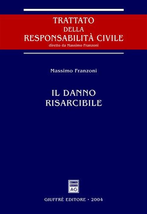 Il danno risarcibile
