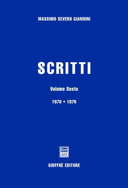Scritti. Vol. 6: 1970-1976