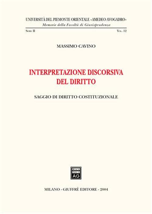 Interpretazione discorsiva del diritto. Saggio di diritto costituzionale