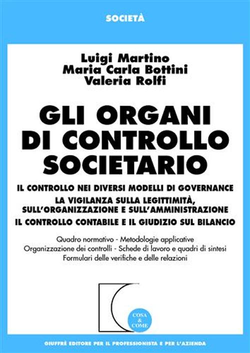 Gli organi di controllo societario