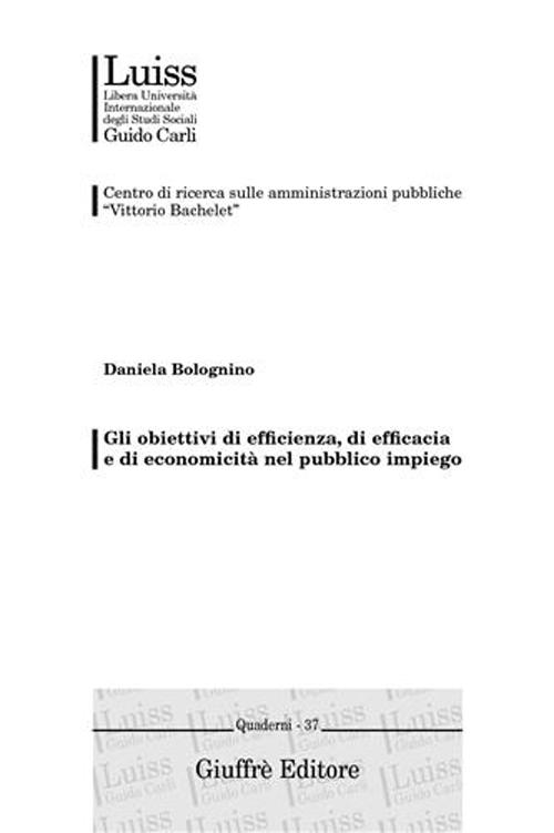 Gli obiettivi di efficienza, di efficacia e di economicità nel pubblico impiego