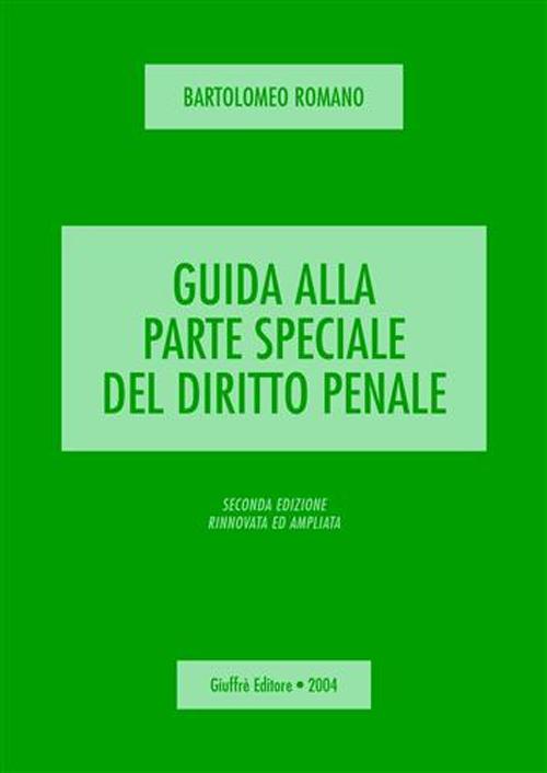 Guida alla parte speciale del diritto penale