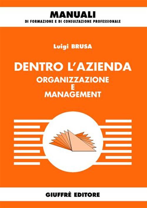 Dentro l'azienda. Organizzazione e management
