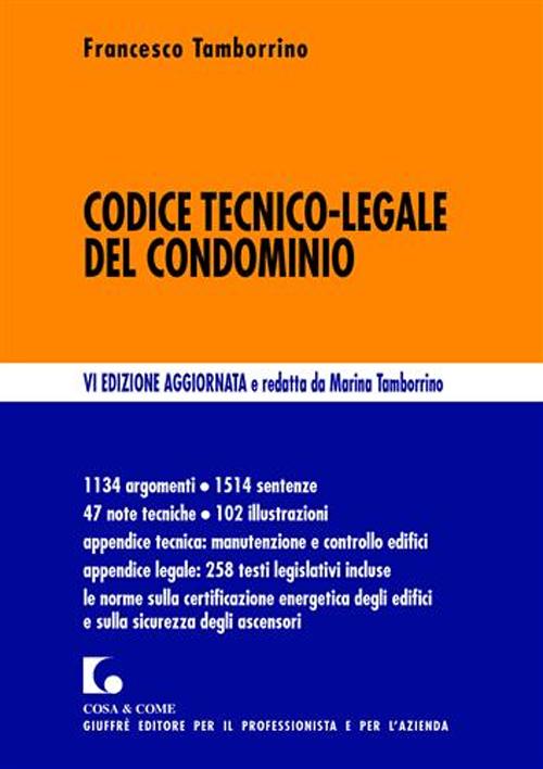 Codice tecnico-legale del condominio