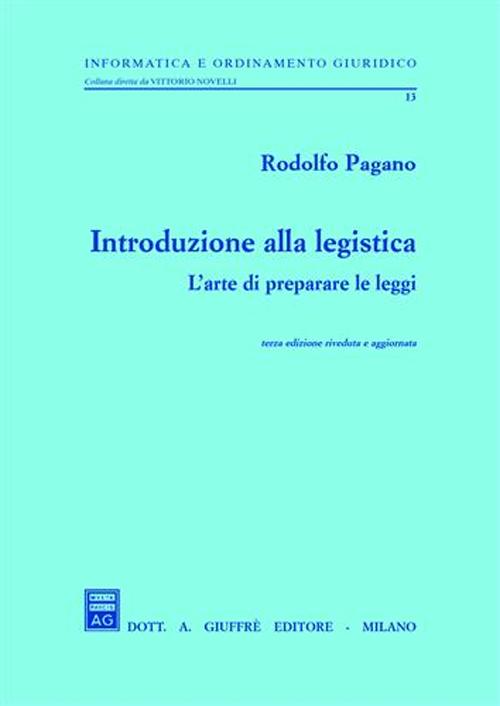 Introduzione alla legistica. L'arte di preparare le leggi