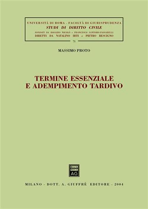Termine essenziale e adempimento tardivo
