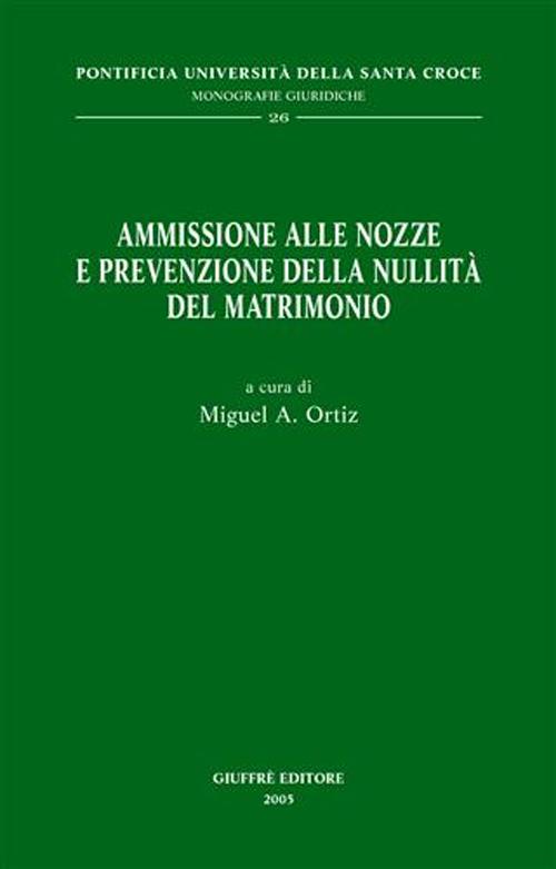 Ammissione alle nozze e prevenzione della nullità del matrimonio