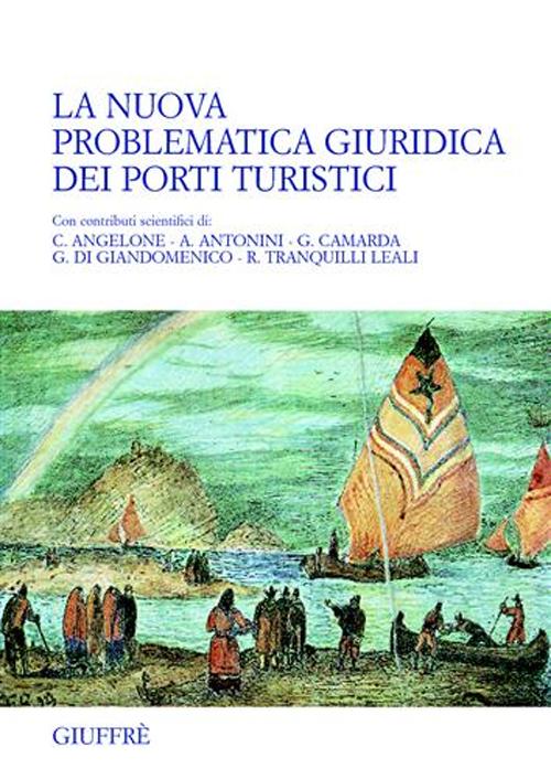 La nuova problematica giuridica dei porti turistici