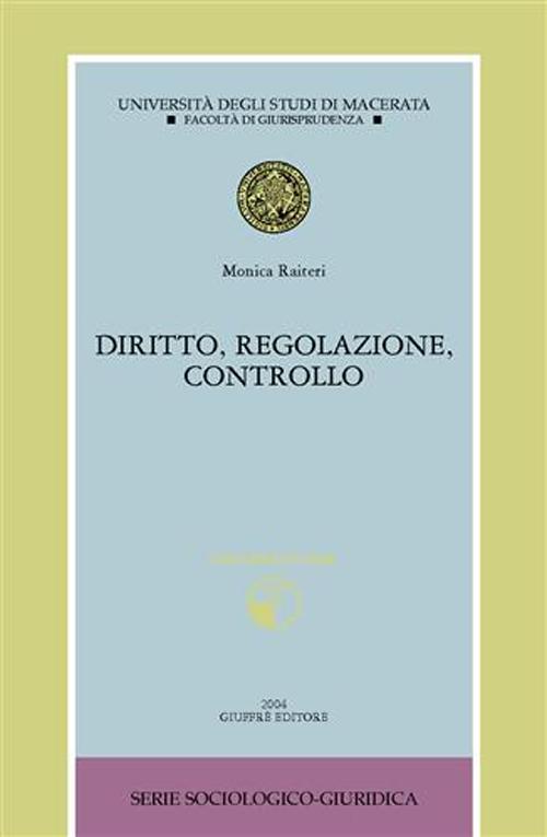 Diritto, regolazione, controllo