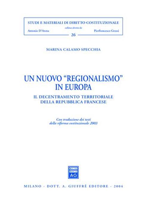 Un nuovo «regionalismo» in Europa
