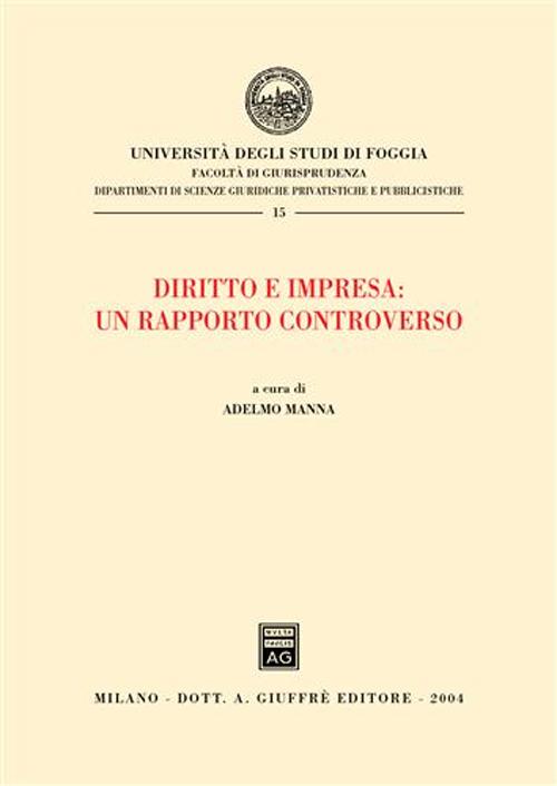 Diritto e impresa: un rapporto controverso