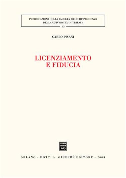 Licenziamento e fiducia