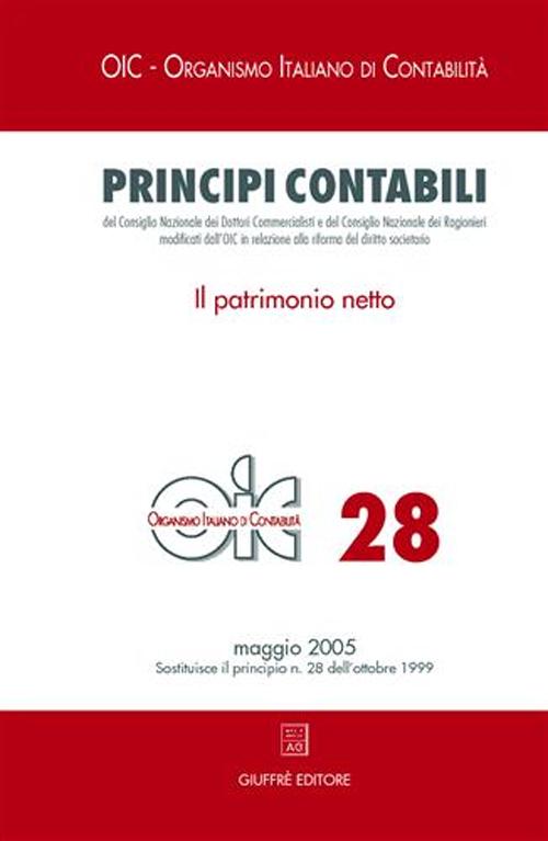 Principi contabili. Vol. 28: Il patrimonio netto