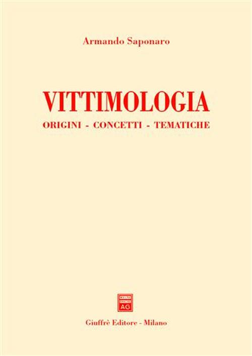 Vittimologia. Origini, concetti, tematiche