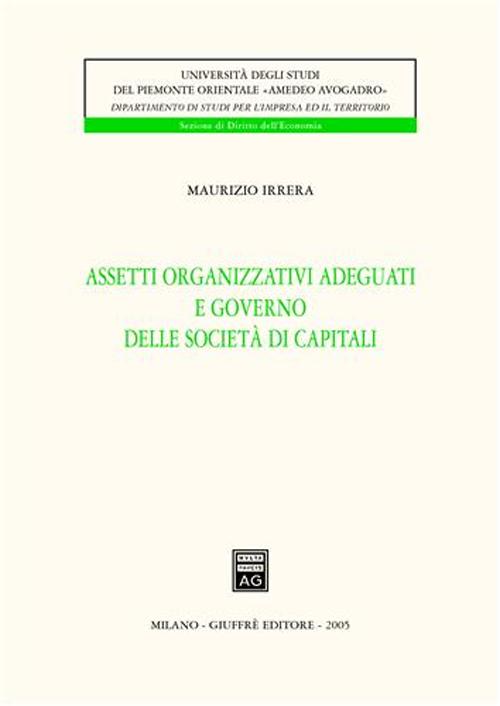 Assetti organizzativi adeguati e governo delle società di capitali