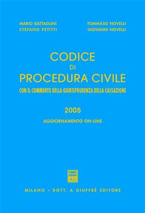 Codice di procedura civile. Con il commento della giurisprudenza della Cassazione