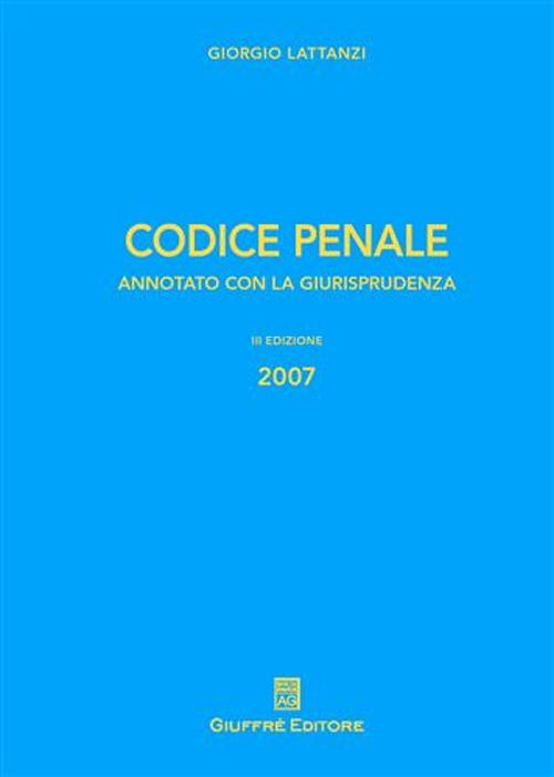 Codice penale. Annotato con la giurisprudenza