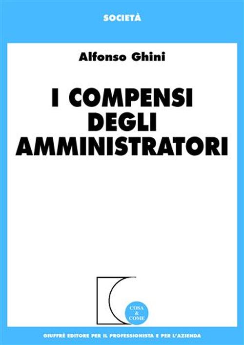 I compensi degli amministratori