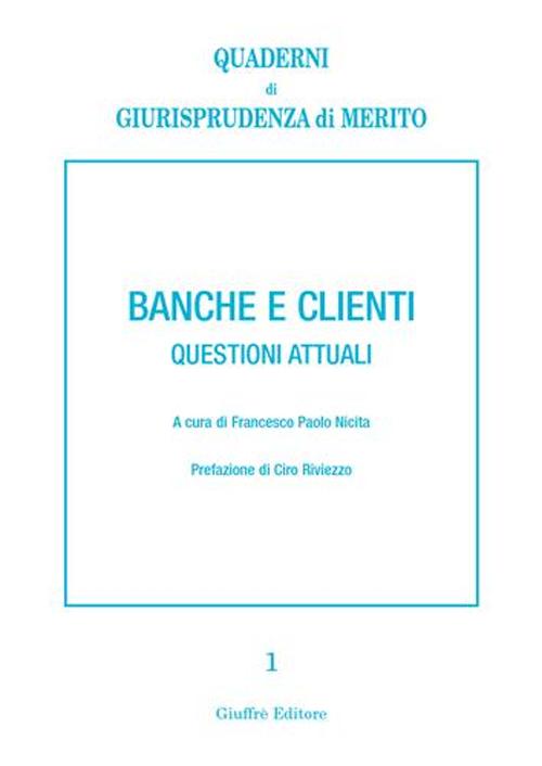 Banche e clienti. Questioni attuali
