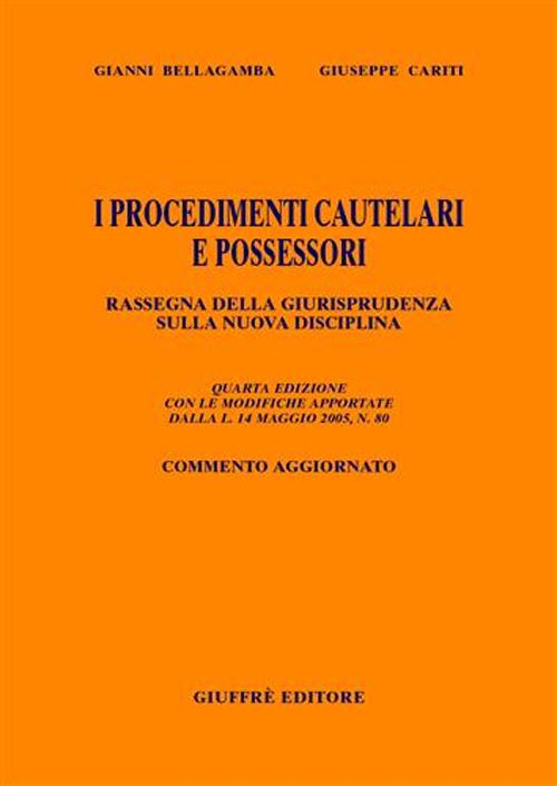 I procedimenti cautelari e possessori. Rassegna della giurisprudenza sulla nuova disciplina