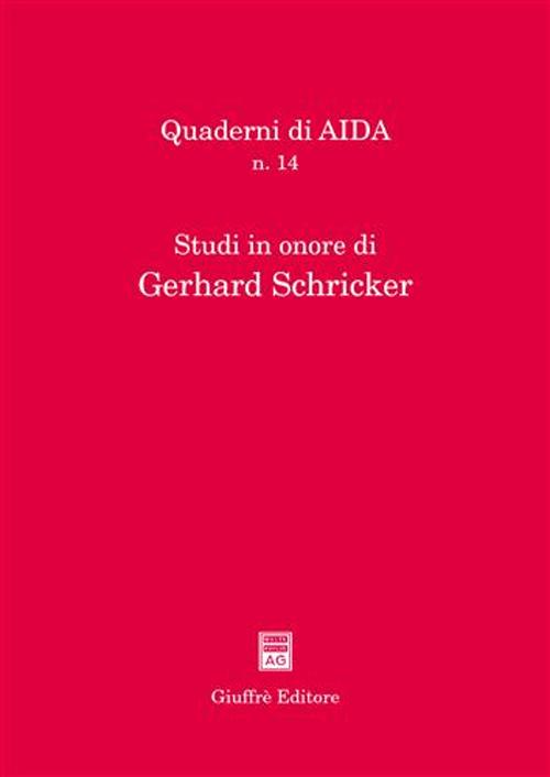 Studi in onore di Gerhard Schricker
