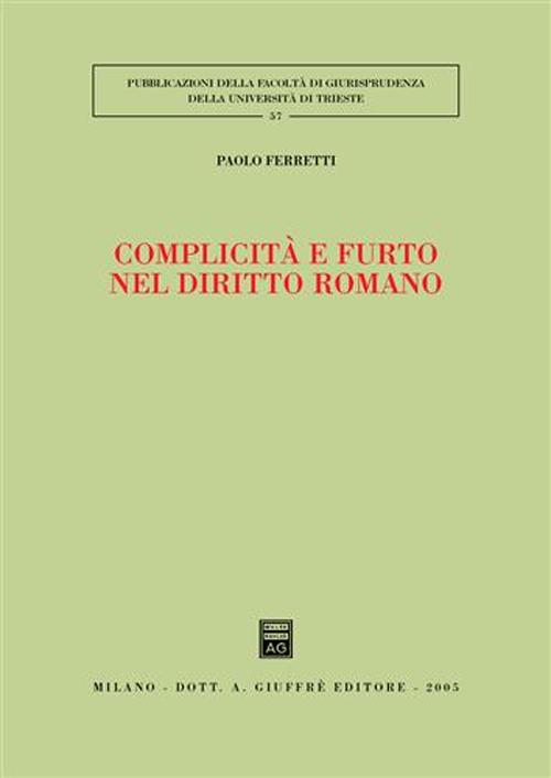 Complicità e furto nel diritto romano