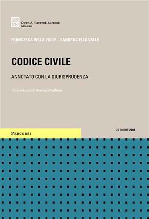 Codice civile. Annotato con la giurisprudenza