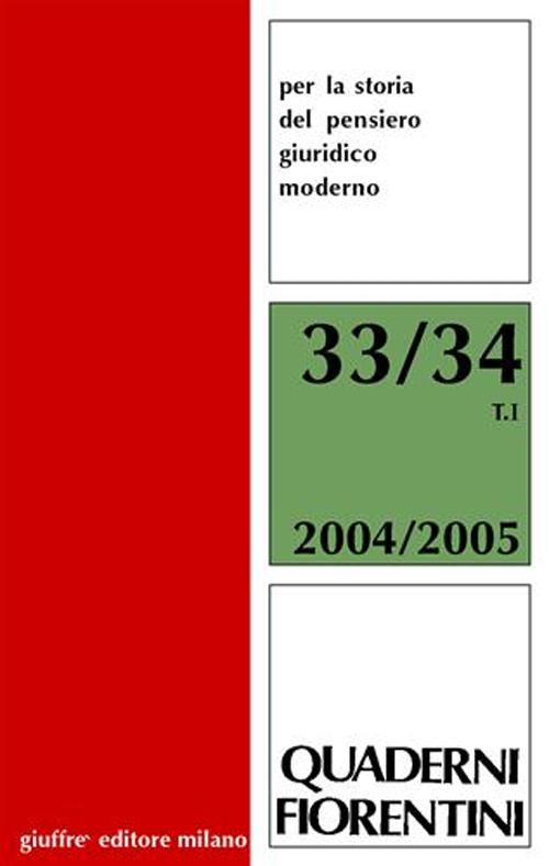 Quaderni fiorentini per la storia del pensiero giuridico moderno vol. 33-34: L'Europa e gli «altri». Il diritto coloniale fra Otto e Novecento