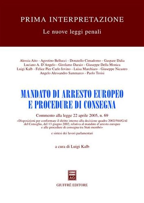 Mandato di arresto europeo e procedure di consegna