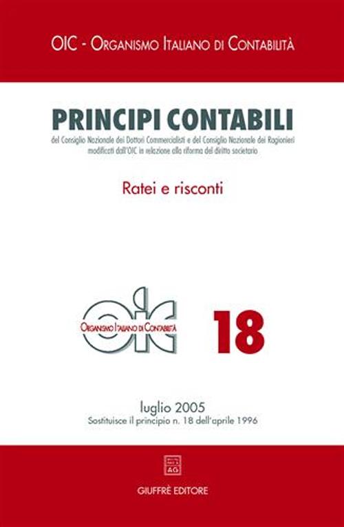 Principi contabili. Vol. 18: Ratei e risconti