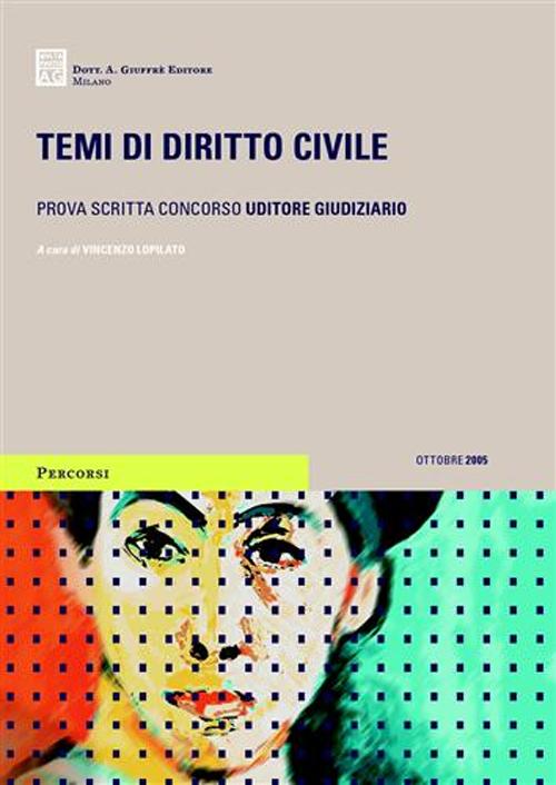 Temi di diritto civile. Prova scritta concorso uditore giudiziario