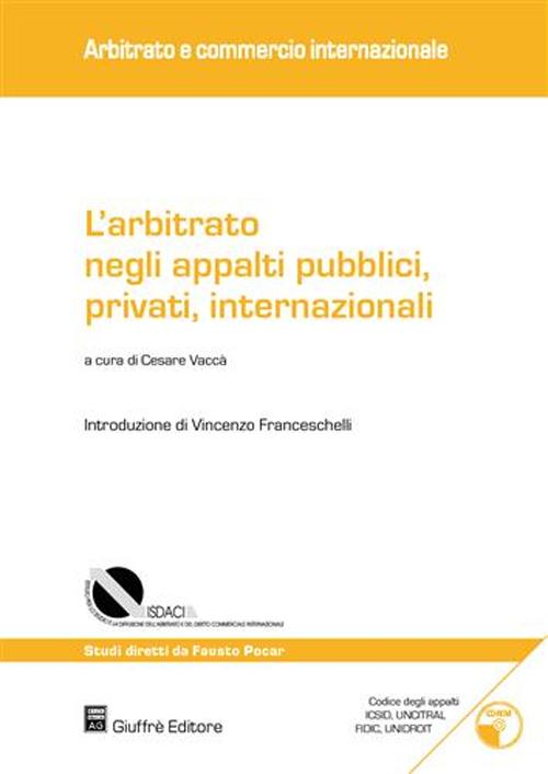 L'arbitrato negli appalti pubblici, privati, internazionali