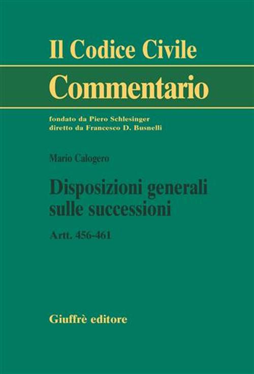 Disposizioni generali sulle successioni. Artt. 456-461