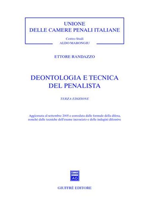 Deontologia e tecnica del penalista