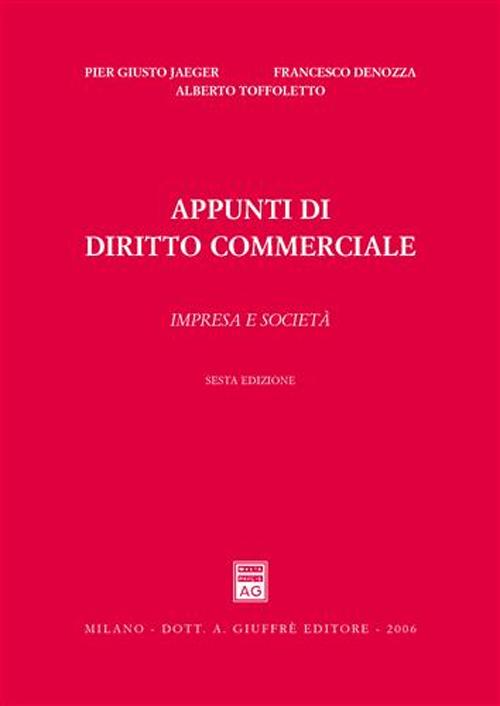 Appunti di diritto commerciale. Impresa e società