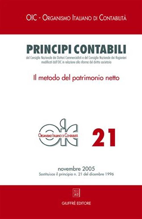 Principi contabili. Vol. 21: Il metodo del patrimonio netto