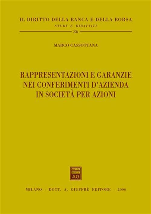 Rappresentazioni e garanzie nei conferimenti d'azienda in società per azioni