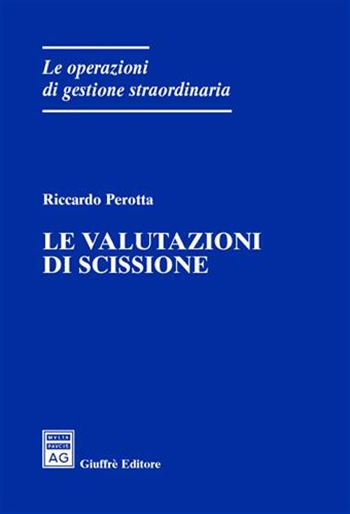 Le valutazioni di scissione