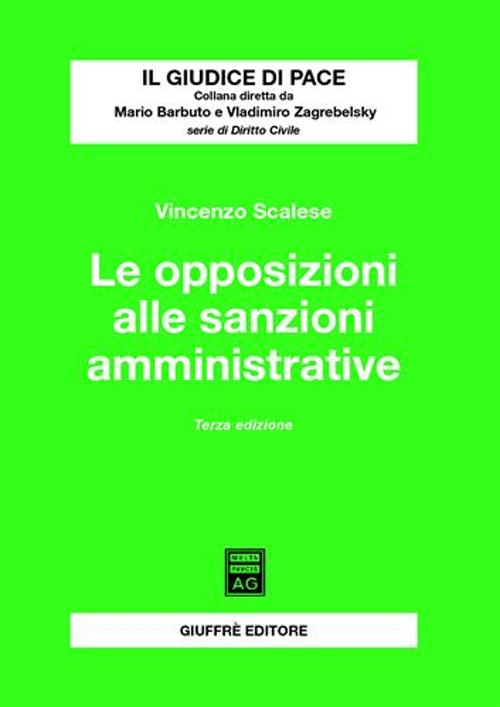 Le opposizioni alle sanzioni amministrative