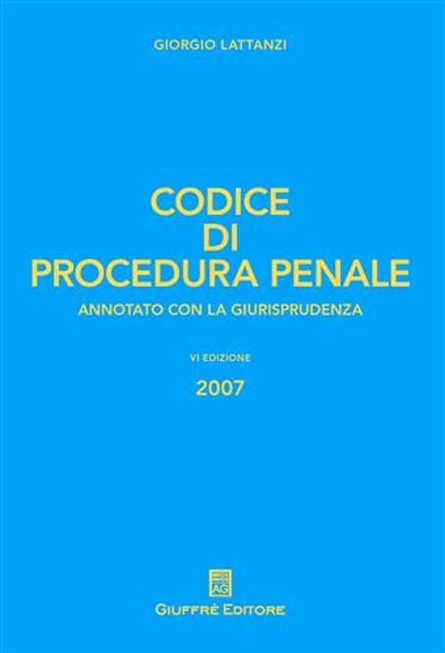 Codice di procedura penale. Annotato con la giurisprudenza