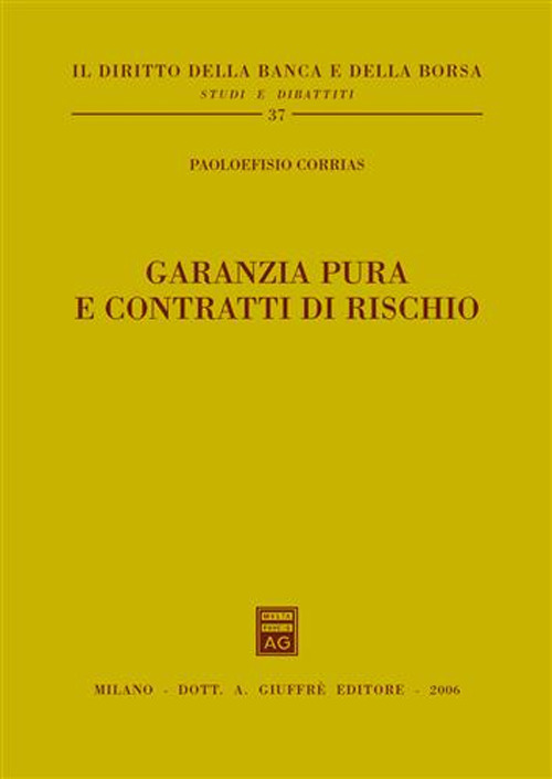 Garanzia pura e contratti di rischio