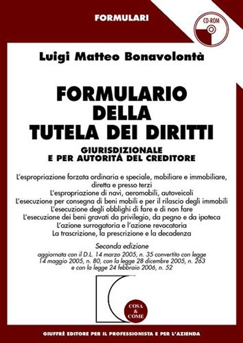 Formulario della tutela dei diritti giurisdizionale e per autorità del creditore