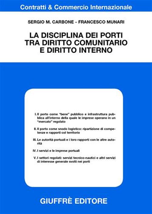 La disciplina dei porti tra diritto comunitario e diritto interno