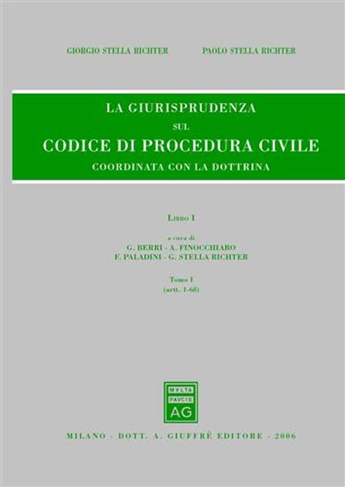 Rassegna di giurisprudenza del Codice di procedura civile. Vol. 1/1: Artt. 1-68