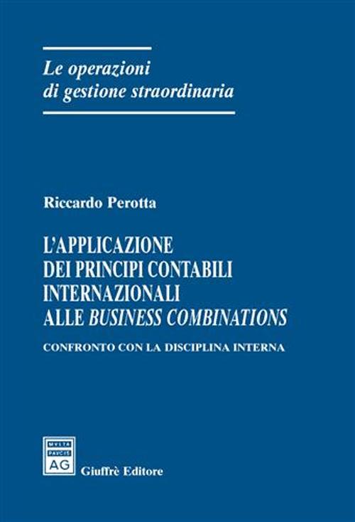 L'applicazione dei principi contabili internazionali alle business combinations