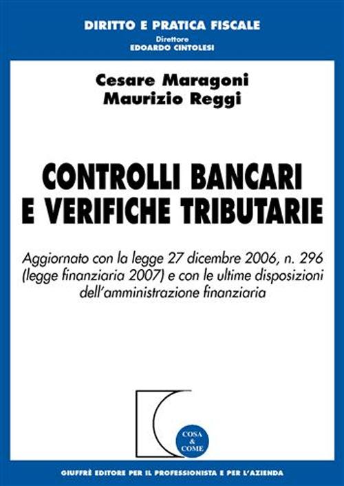 Controlli bancari e verifiche tributarie